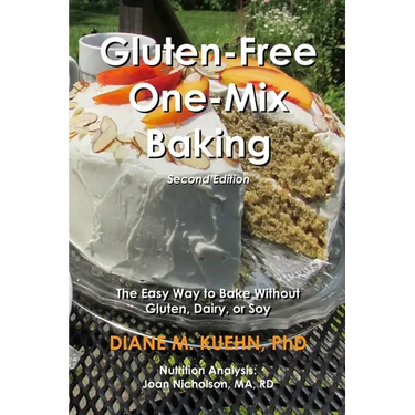 Gluten-Free One-Mix Baking: The Easy Way to Bake Without Gluten, Dairy, or Soy