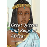 Great Queens and Kings of Africa Vol 1: Never leave an enemy behind
