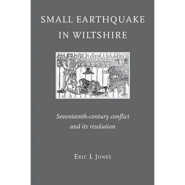 Small Earthquake in Wiltshire: seventeenth-century conflict and its resolution