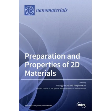 Preparation and Properties of 2D Materials