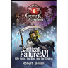 Critical Failures VI