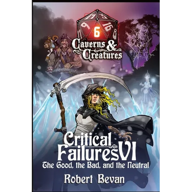 Critical Failures VI