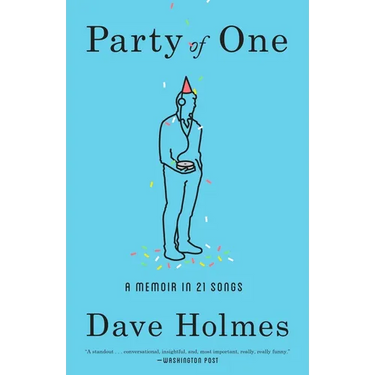 Party of One: A Memoir in 21 Songs