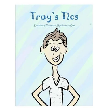 Troy's Tics: Explaining Tourette's Syndrome to Kids