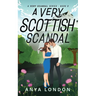 A Very Scottish Scandal