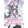 The Villainess's Guide to (Not) Falling in Love 03 (Manga)