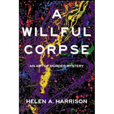 A Willful Corpse: An Art of Murder Mystery