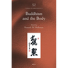 Buddhism and the Body