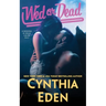 Wed Or Dead