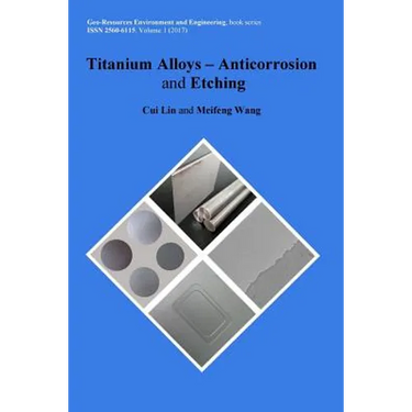 Titanium Alloys - Anticorrosion and Etching