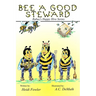 Bee a Good Steward: Rubee's Happy Hive Series, Book 2