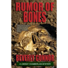 Rumor Of Bones: Lindsay Chamberlain Mystery #1
