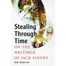 Stealing Through Time: On the Writings of Jack Finney