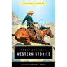 Great American Western Stories: Lyons Press Classics