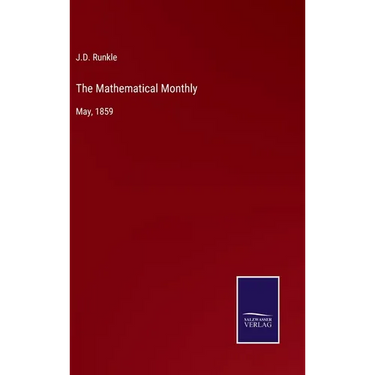 The Mathematical Monthly: May, 1859