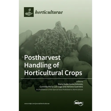 Postharvest Handling of Horticultural Crops