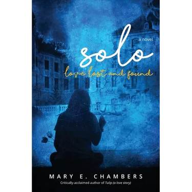 Solo: Love Lost and Found