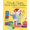 'Twas the Fucking Week Before Christmas: A book for Mom