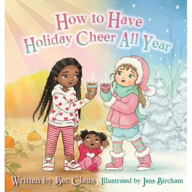 How to Have Holiday Cheer All Year