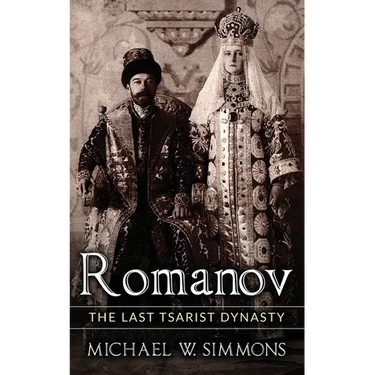 Romanov: The Last Tsarist Dynasty