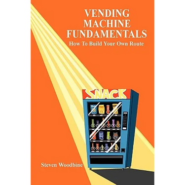 Vending Machine Fundamentals: How To Build Your Own Route
