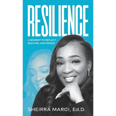 Resilience: A Moment to Reflect, Restore, and Renew