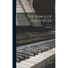 The Songs of Hugo Wolf