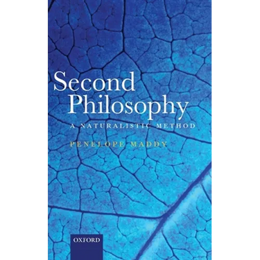 Second Philosophy: A Naturalistic Method