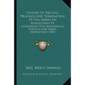 History Of The Rise, Progress And Termination Of The American Revolution V1: Interspersed With Biographical, Political And Moral Observations (1805)