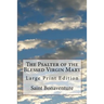 The Psalter of the Blessed Virgin Mary: Large Print Edition