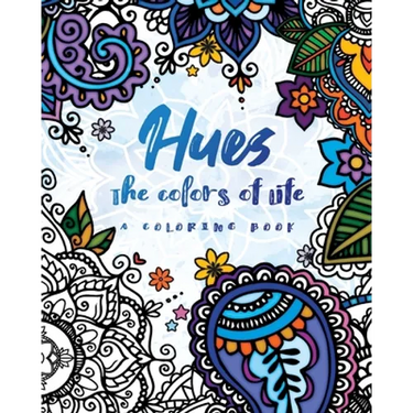 Hues: The Colors of Life: A Coloring Book