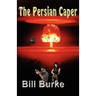 The Persian Caper