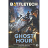 BattleTech: Ghost Hour (Book Two of the Rogue Academy Trilogy)