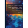 Optimal Coverage of Theater Targets With Small Satellite Constellations
