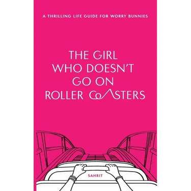 The Girl Who Doesn't Go on Roller Coasters