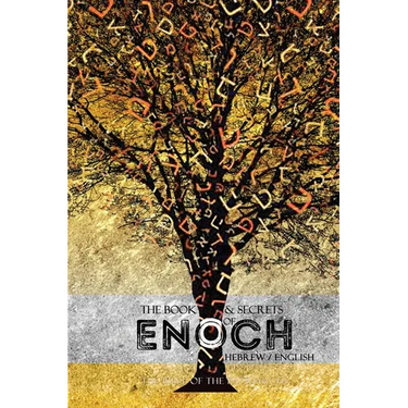 The Book and Secrets of Enoch: In Hebrew and English