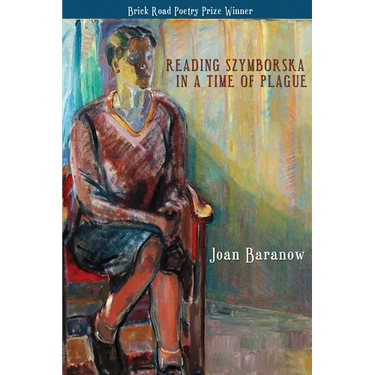 Reading Szymborska in a Time of Plague