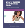 Student Success Essay Writing Skills: 9 Expository Essay Rhetorical Modes