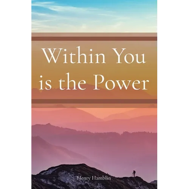 Within You is the Power
