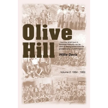 Olive Hill: Volume 2: 1884 -1959