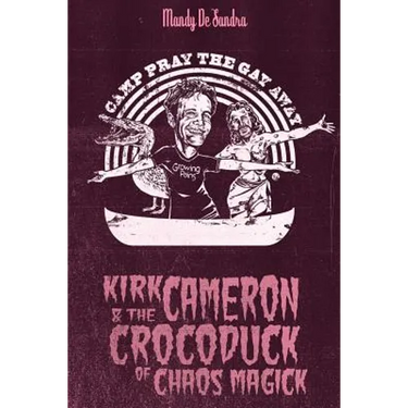 Kirk Cameron & The Crocoduck of Chaos Magick