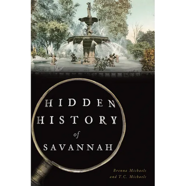 Hidden History of Savannah