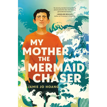 My Mother, the Mermaid Chaser