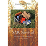 SAR Survival: Search and Rescue Fundamentals for the Outdoors