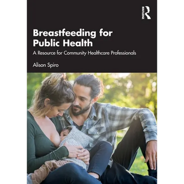 Breastfeeding for Public Health: A Resource for Community Healthcare Professionals