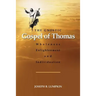 The Gnostic Gospel of Thomas: Wholeness, Enlightenment, and Individuation