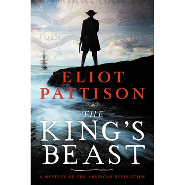 The King's Beast: A Mystery of the American Revolution