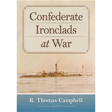 Confederate Ironclads at War