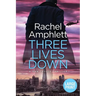 Three Lives Down