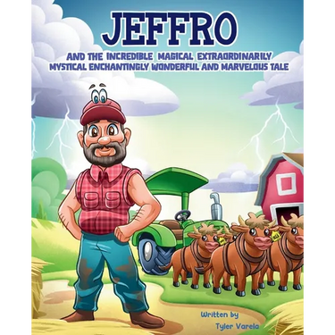 Jeffro and the Incredible Magical Extraordinarily Mystical Enchantingly Wonderful and Marvelous Tale